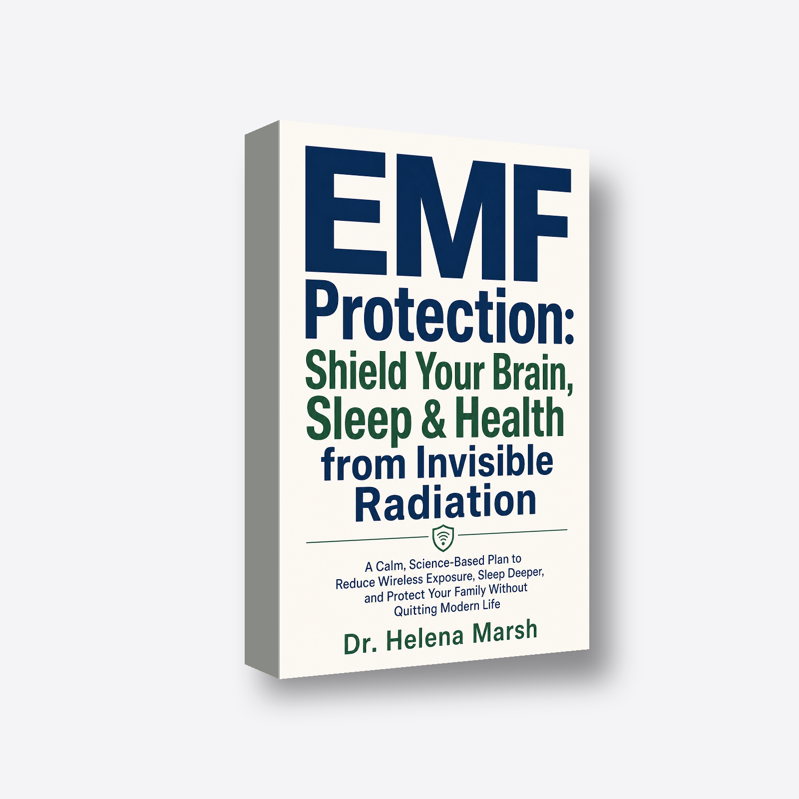 EMF Protection: Shield Your Brain, Sleep & Health from Invisible Radiation 3D book render