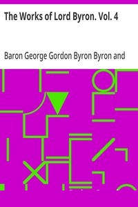 The Works of Lord Byron. Vol. 4 cover