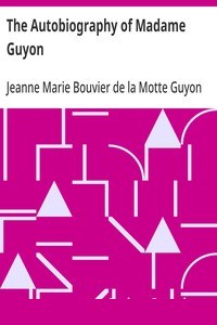 The Autobiography of Madame Guyon cover