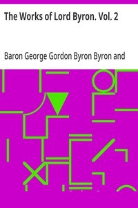 The Works of Lord Byron. Vol. 2 cover