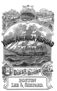 Dikes and Ditches; Or, Young America in Holland and Belgium cover