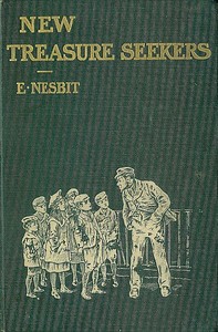 New Treasure Seekers; Or, The Bastable Children in Search of a Fortune cover