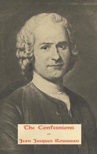 The Confessions of Jean Jacques Rousseau — Complete cover