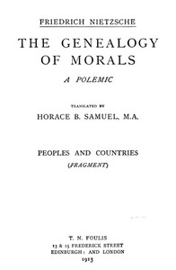The Genealogy of Morals
The Complete Works, Volume Thirteen, edited by Dr. Oscar Levy. cover