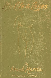 My Life and Loves, Vol. 1 (of 4) cover