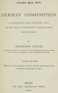 German composition : $b A theoretical and practical guide to the art of translating English prose into German cover
