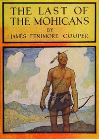 The Last of the Mohicans; A narrative of 1757 cover