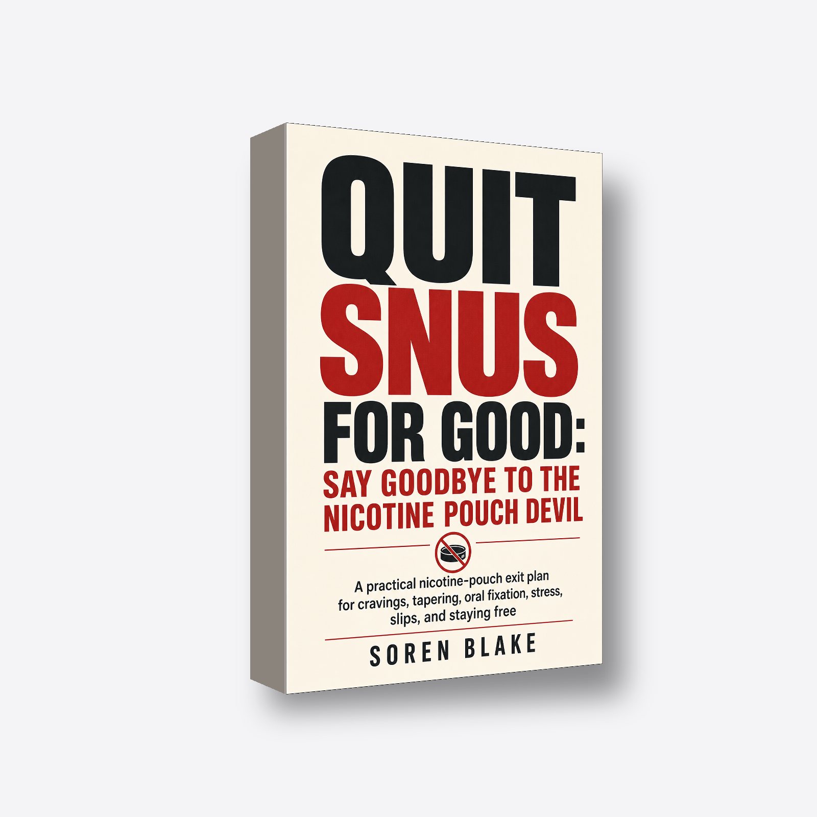 Quit Snus for Good: Say Goodbye to the Nicotine Pouch Devil 3D book render