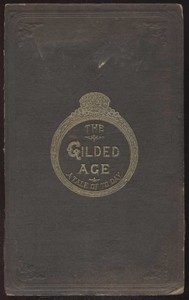 The Gilded Age: A Tale of Today cover